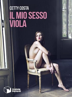 cover image of Il mio sesso Viola